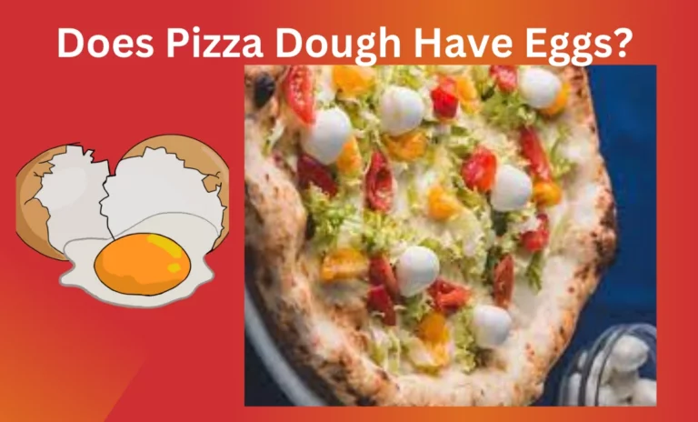 Does Pizza Dough Have Eggs? 