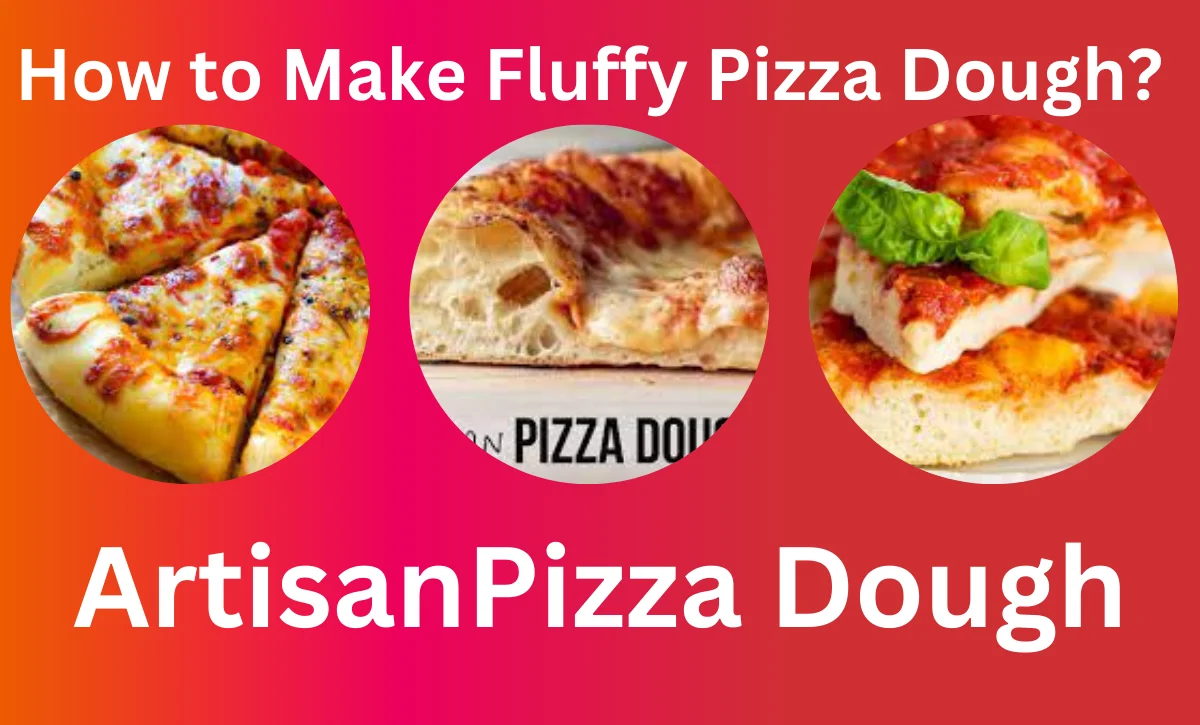 How to make Fluffy Pizza Dough