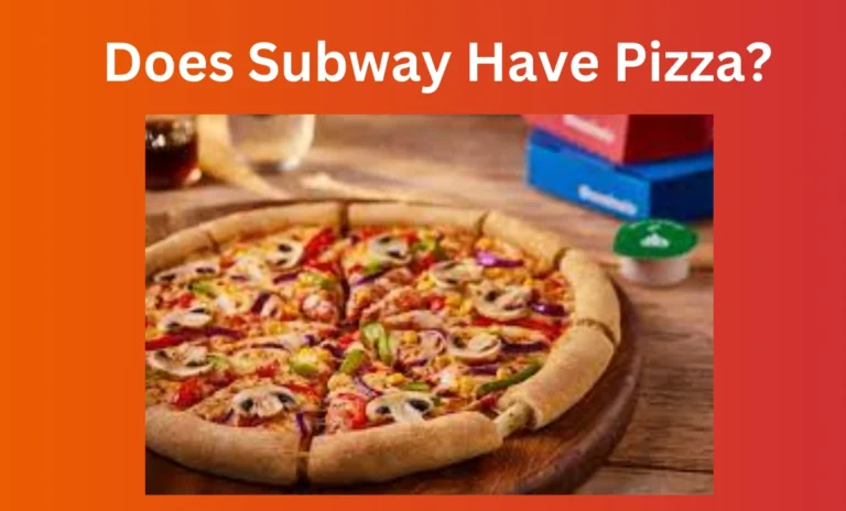 Does Subway Have Pizza?