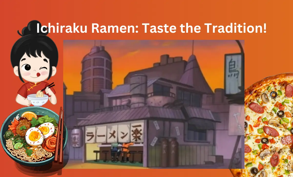 Ichiraku Ramen: Taste the Tradition!