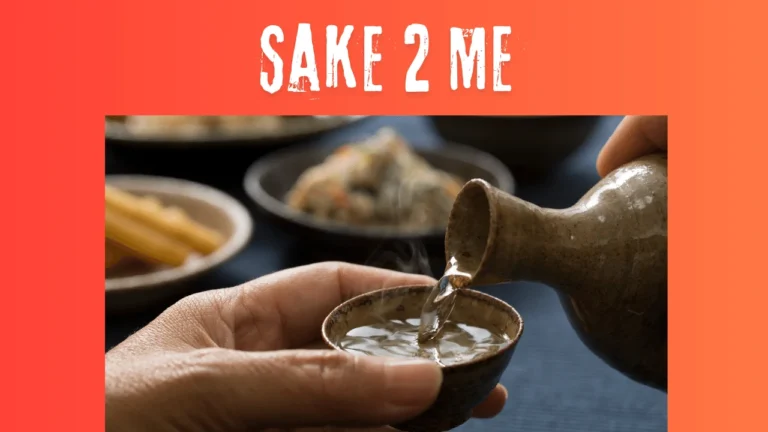 Sake 2 Me