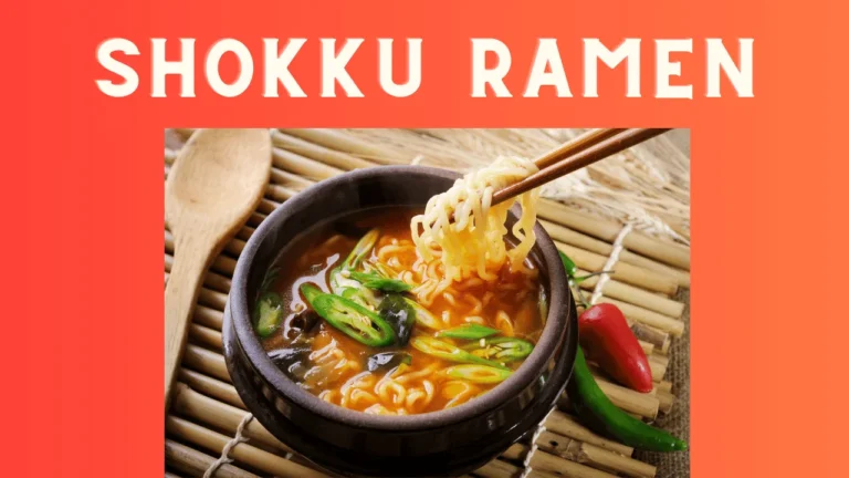 Shokku Ramen: All You Need to Know