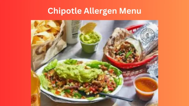 Chipotle Allergen Menu: Food Allergies & Intolerances