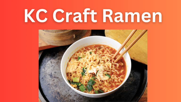 KC Craft Ramen: A Detailed Overview