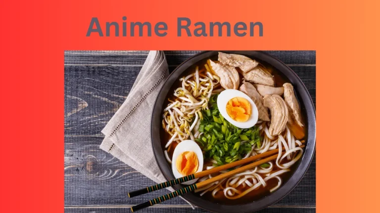 Anime Ramen: Best Ideas