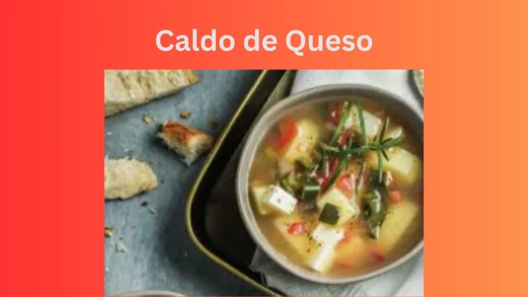 Caldo de Queso: Mexican Soup