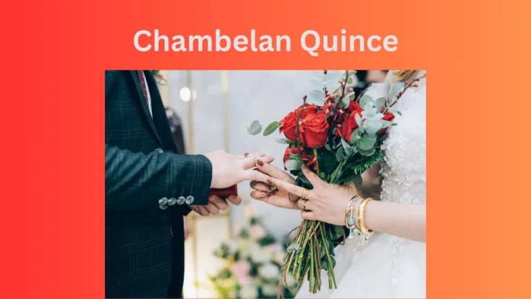 Chambelan Quince: All You Need to Know