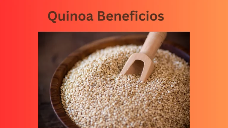 Quinoa Beneficios: Nutrition Facts and Health Benefits